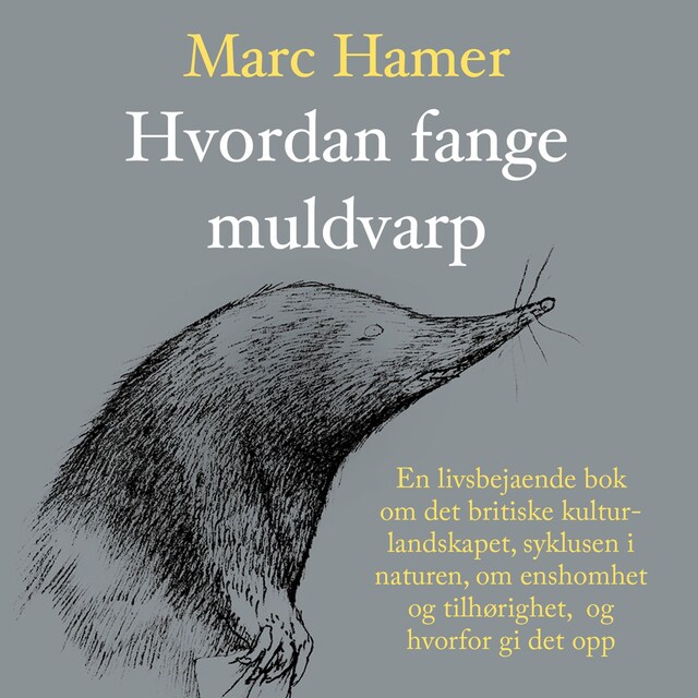 Bokomslag for Hvordan fange muldvarp