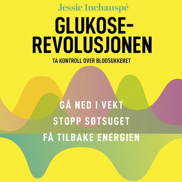 Bokomslag for Glukoserevolusjonen