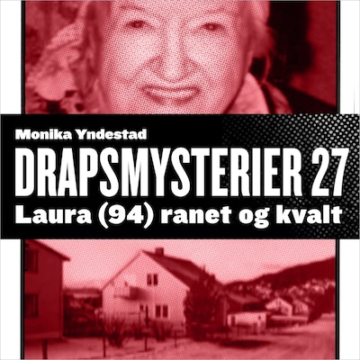 Laura (94) ranet og kvalt