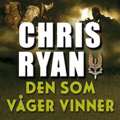 Den som våger vinner – lydbok – Chris Ryan