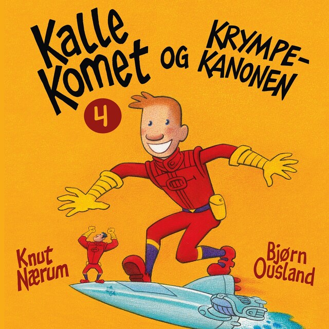 Bokomslag for Kalle Komet og krympekanonen