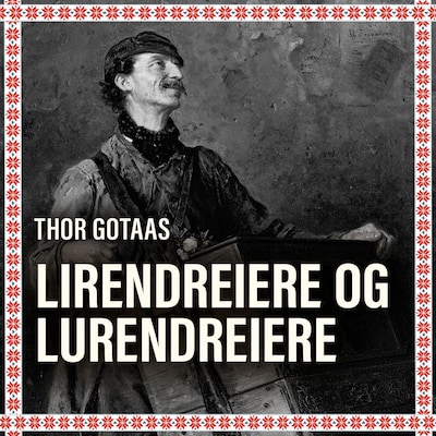 Lirendreiere og lurendreiere