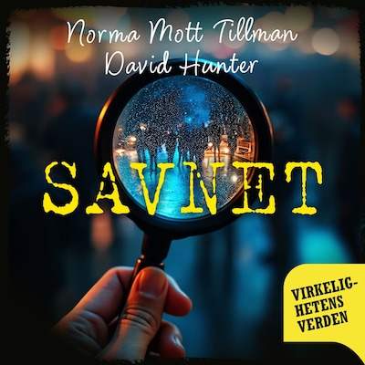 Savnet – lydbok – David Hunter, Norma Mott Tillman