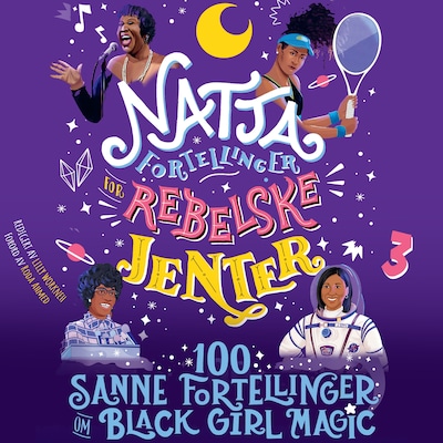 Nattafortellinger for rebelske jenter