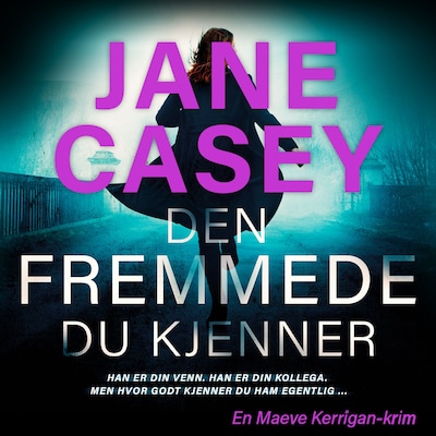 Den fremmede du kjenner