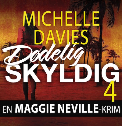 Dødelig skyldig
