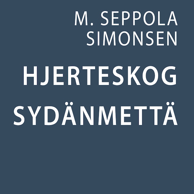 Bokomslag for Hjerteskog = Sydänmettä