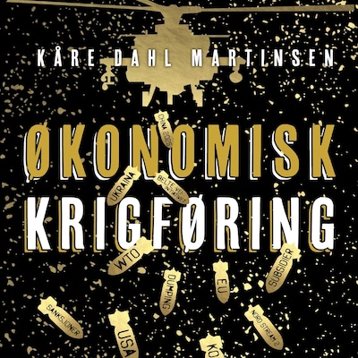 Økonomisk krigføring – lydbok – Kåre Dahl Martinsen