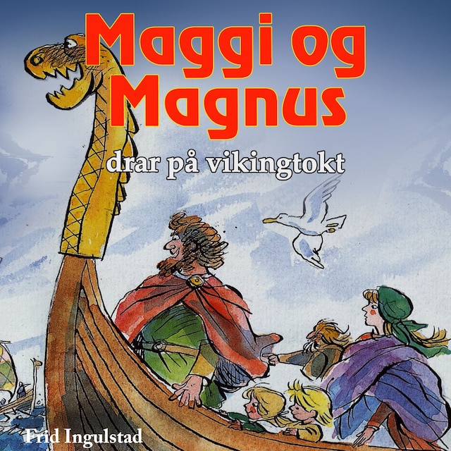 Bokomslag for Maggi og Magnus drar på vikingtokt