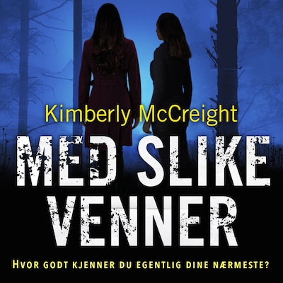 Med slike venner