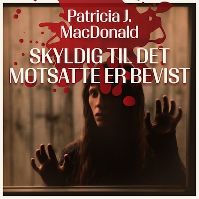 Skyldig til det motsatte er bevist