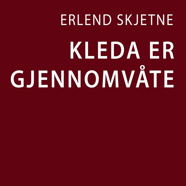 Bokomslag for Kleda er gjennomvåte