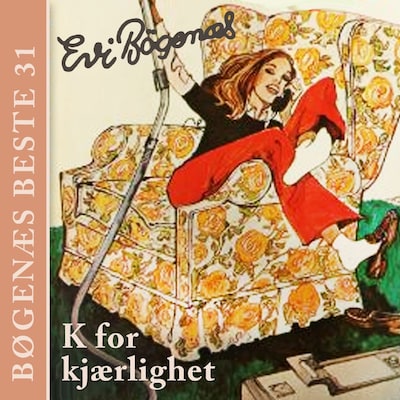 K for kjærlighet – lydbok – Evi Bøgenæs