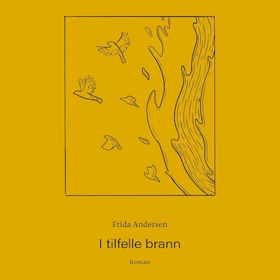 I tilfelle brann – lydbok – Frida Andersen