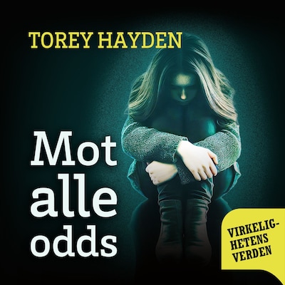 Mot alle odds – lydbok – Torey Hayden