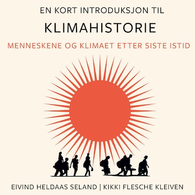 En kort introduksjon til klimahistorie