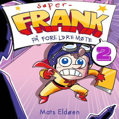 Super-Frank på foreldremøte