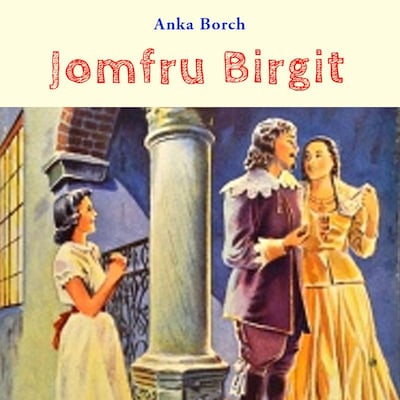 Jomfru Birgit – lydbok – Anka Borch