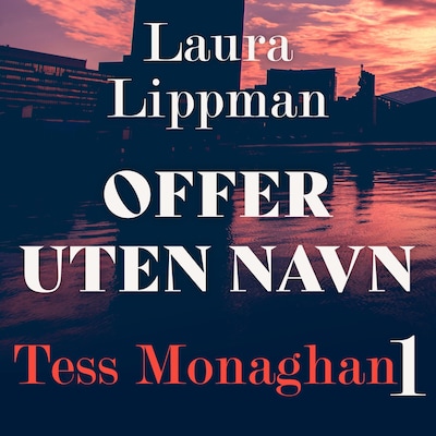 Offer uten navn – lydbok – Laura Lippman