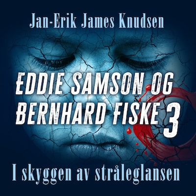 I skyggen av stråleglansen – lydbok – Jan-Erik James Knudsen