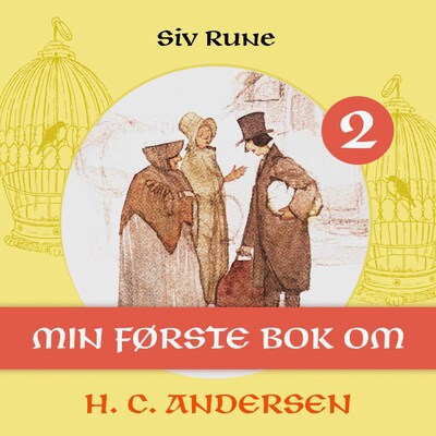 Min første bok om H.C. Andersen – lydbok – Siv Svensson-Rune
