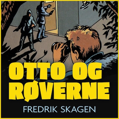 Otto og røverne – lydbok – Fredrik Skagen