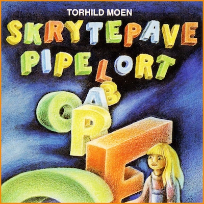 Skrytepave pipelort – lydbok – Torhild Moen