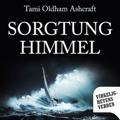 Sorgtung himmel – lydbok – Susea McGearhart, Tami Oldham Ashcraft