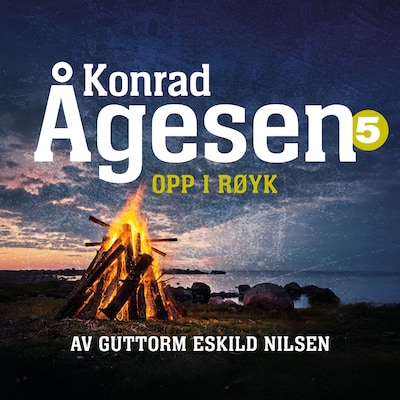 Opp i røyk – lydbok – Guttorm Eskild Nilsen