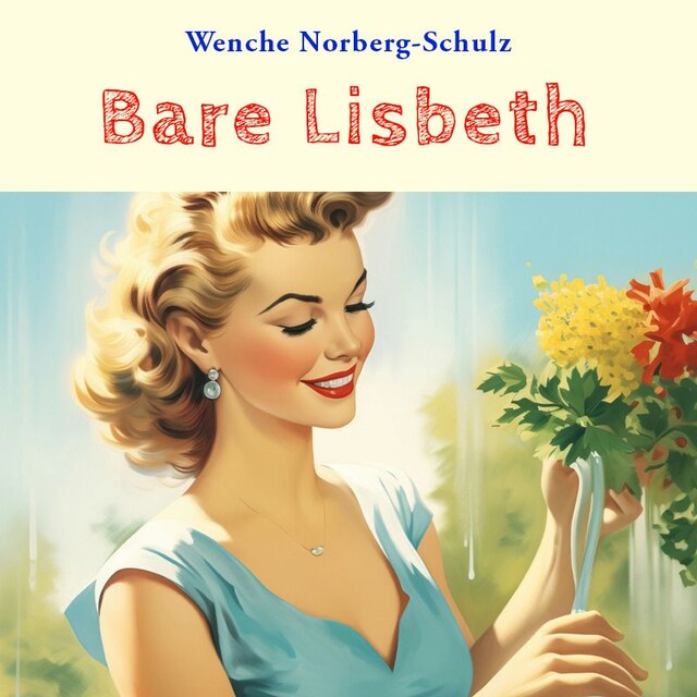 Bokomslag for Bare Lisbeth