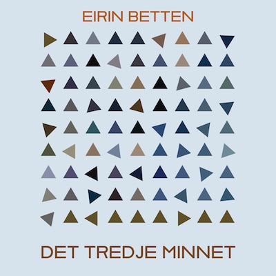 Det tredje minnet – lydbok – Eirin Betten
