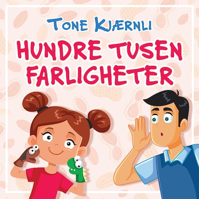 Hundre tusen farligheter – lydbok
