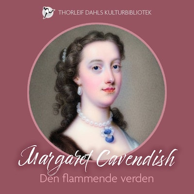 Den flammende verden – lydbok – Margaret Lucas Cavendish