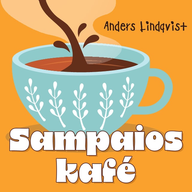 Bokomslag for Sampaios kafé