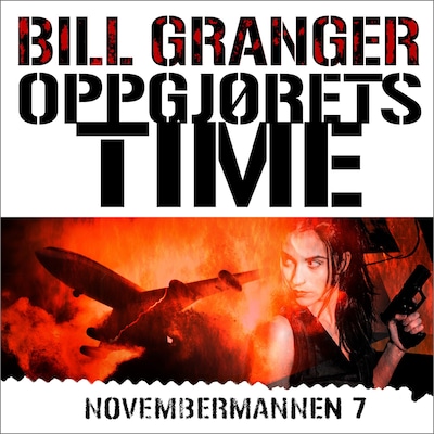 Oppgjørets time – lydbok – Bill Granger