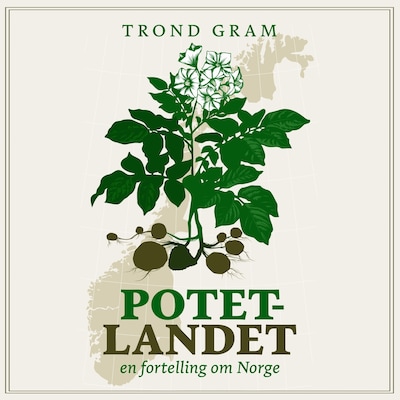Potetlandet – lydbok – Trond Gram