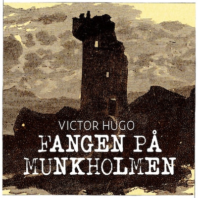 Fangen på Munkholmen