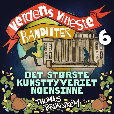 Det største kunsttyveriet noensinne