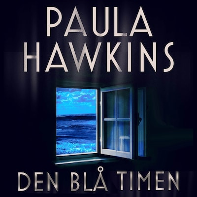 Den blå timen – lydbok – Paula Hawkins