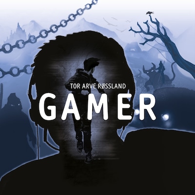 Gamer – lydbok – Tor Arve Røssland