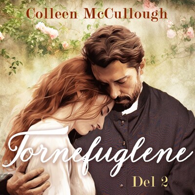 Tornefuglene – lydbok – Colleen McCullough