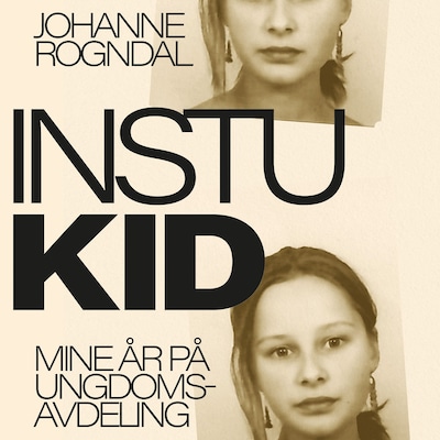 Instukid – lydbok – Johanne Rogndal
