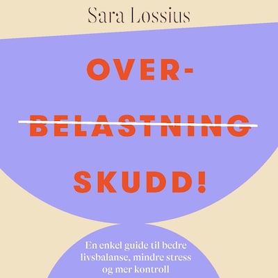 Overskudd! – lydbok – Sara Lossius