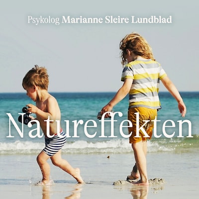 Natureffekten – lydbok – Marianne Sleire Lundblad