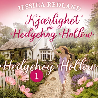 Kjærlighet på Hedgehog Hollow