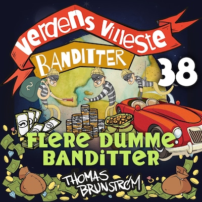 Flere dumme banditter