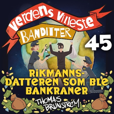 Rikmannsdatteren som ble bankraner