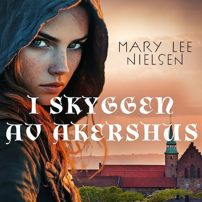 I skyggen av Akershus