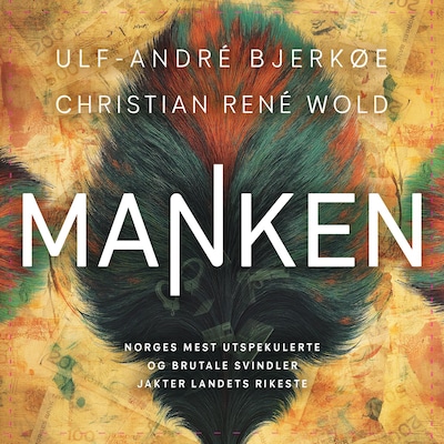 Manken – lydbok – Christian René Wold, Ulf-André Bjerkøe