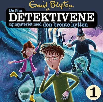 De fem detektivene og mysteriet med den brente hytten